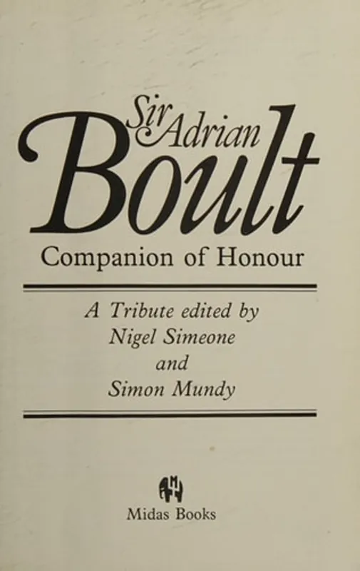 Populair Sir Adrian Boult - Nigel Simeone And Simon Mundy