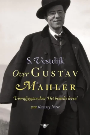 Over Gustav Mahler - Simon Vestdijk Exclusieve Aanbieding