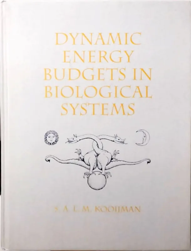 Dynamic Energy Budgets in Biological Systems - S. A. L. M. Kooijman Koopje