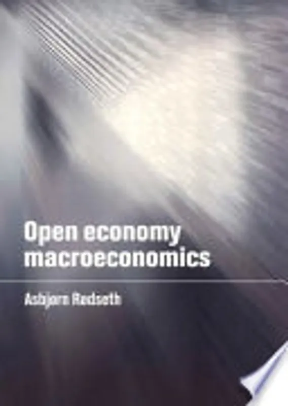 Open Economy Macroeconomics - Asbjørn Rødseth Koopje