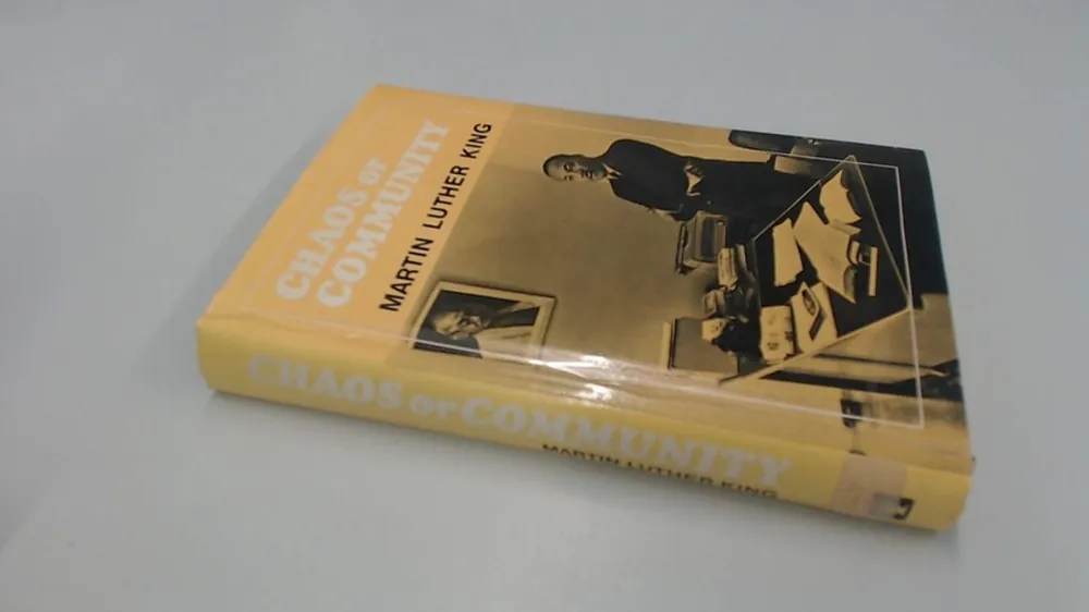 Premium Chaos or community? - Martin Luther King Jr.