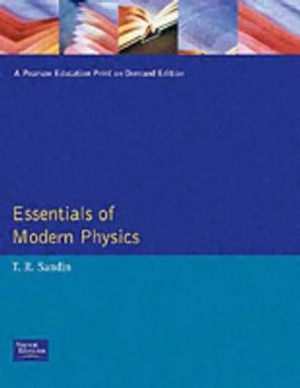 Hoge Kwaliteit Essentials of Modern Physics - Sandin T.