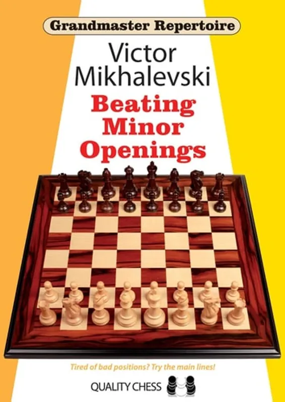 Beating Minor Openings (Grandmaster Repertoire) - Victor Mikhalevski Finale Uitverkoop