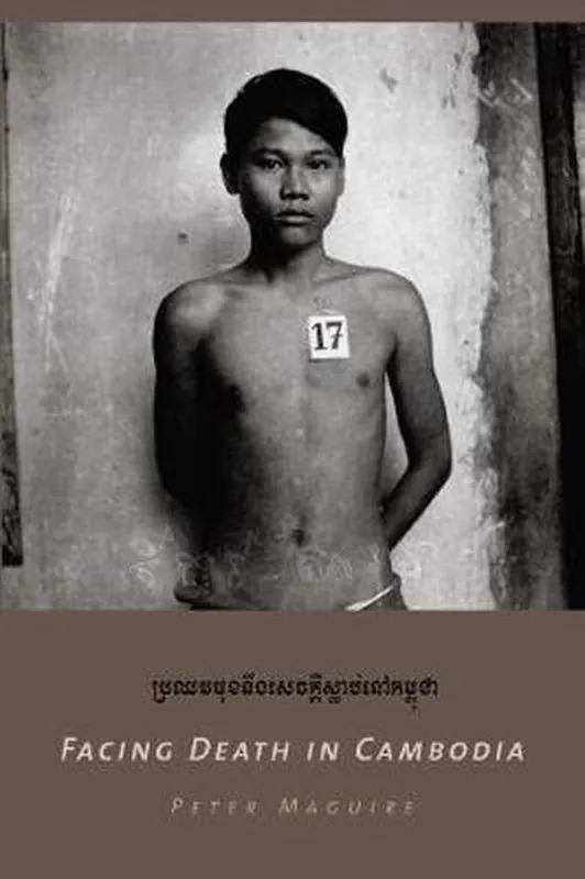 Bestel Nu Facing Death in Cambodia - Peter Maguire