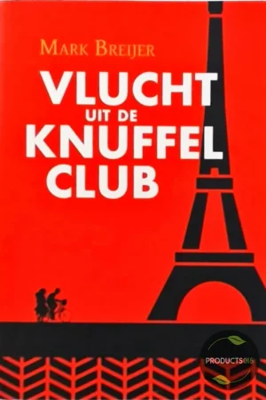 Vlucht uit de Knuffelclub - Mark Breijer Beperkte Voorraad