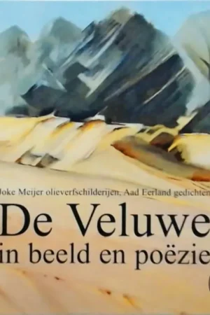De Veluwe in beeld en poezie - J.M.V. Meijer; L.A.F. Eerland Hete Deal