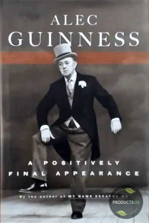 A Positively Final Appearance - Alec Guinness Superprijs