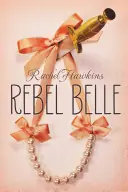 Gratis Retour Rebel Belle - Rachel Hawkins