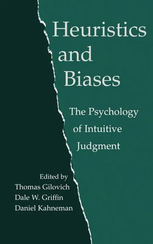 Betrouwbaar Heuristics and Biases - Thomas Gilovich