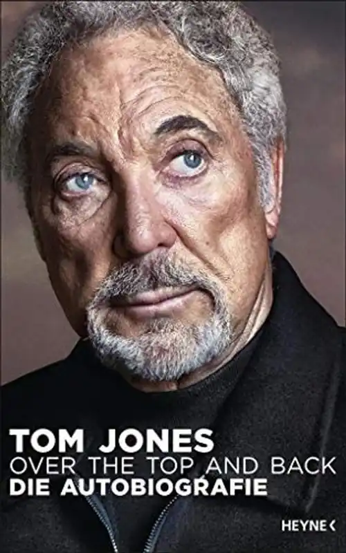 Populair Over the Top and Back: Die Autobiografie - Tom Jones