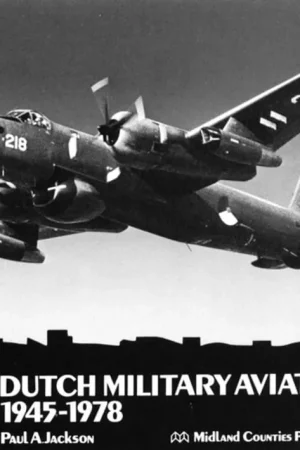 Dutch military aviation, 1945-1978 - Paul A. Jackson Shop Nu