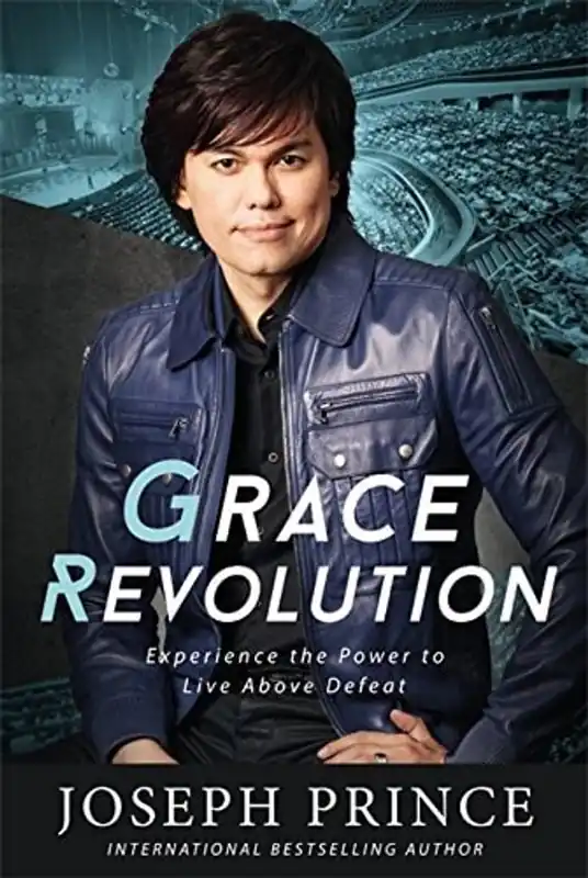 Favoriet Grace Revolution: Experience the Power to Live Above Defeat - Joseph Prince