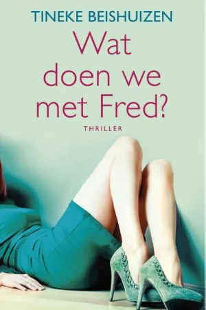 Veilige Betaling Wat doen we met Fred? - Tineke Beishuizen