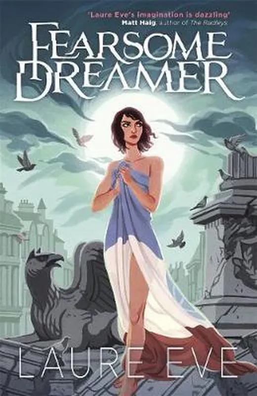 Must-Have Fearsome Dreamer - Laure Eve