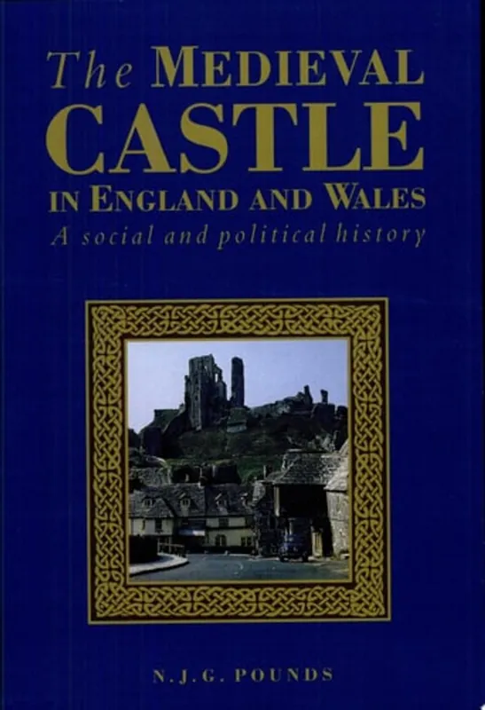 Fabrieksprijs The Medieval Castle in England and Wales - Norman John Greville Pounds