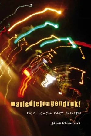Watisdiejongendruk! - Jacob Klompstra Tijdelijk Beschikbaar