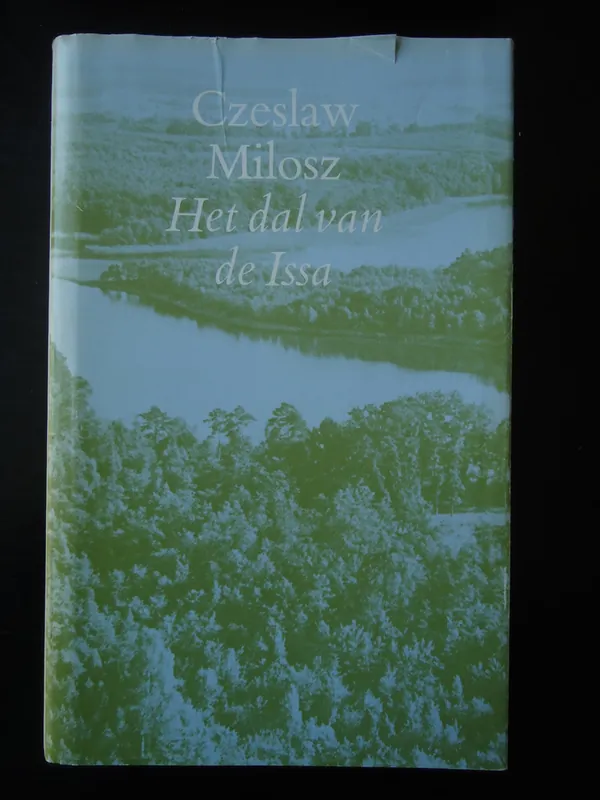 Goedkoop Het dal van de Issa - Czeslaw Milosz