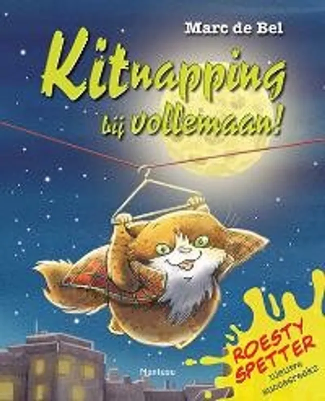 Snelle Levering Kitnapping bij volle maan! - Marc de Bel