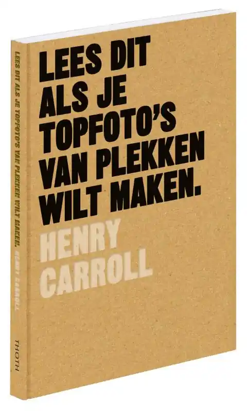 Dagaanbieding Lees dit als je topfoto's van plekken wilt maken - Carroll Henry