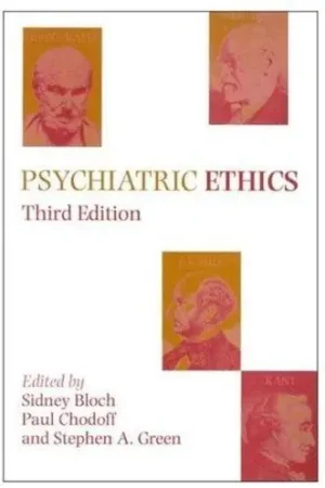 Direct Beschikbaar Psychiatric ethics - Bloch, Sidney - Chodoff, Paul - Green, Stephen