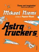 Finale Uitverkoop Astrotruckers - Mikael Niemi