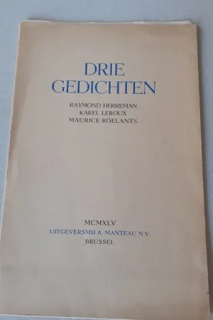 Drie gedichten - Raymond Herreman; Karel Leroux; Maurice Roelants Uitverkoop