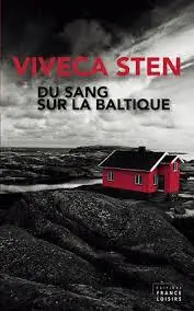 Bestseller Du sang sur la Baltique - Viveca Sten