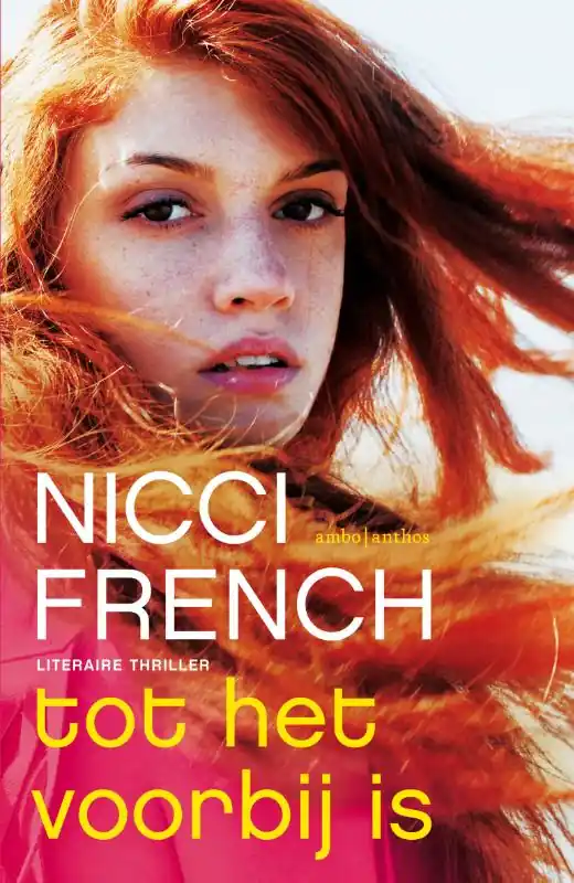 Tot het voorbij is - Nicci French Betrouwbaar
