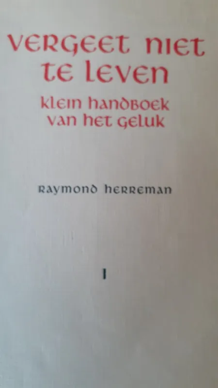 Lage Kosten Vergeet niet te leven - Raymond Herreman