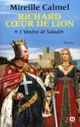 Gratis Retour Richard Coeur de Lion - Mireille Calmel