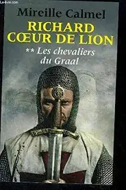 Richard Coeur de Lion Tome II - Mireille Calmel Lage Kosten