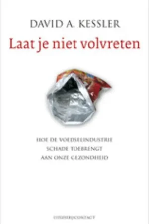 Bestel Nu Laat je niet volvreten - David A. Kessler