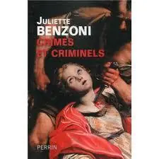 Gratis Retour Crimes et criminels - Juliette Benzoni