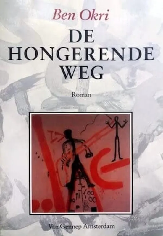 Laatste Versie De hongerende weg - B. Okri