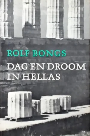 Dag en droom in hellas - Bongs Finale Uitverkoop