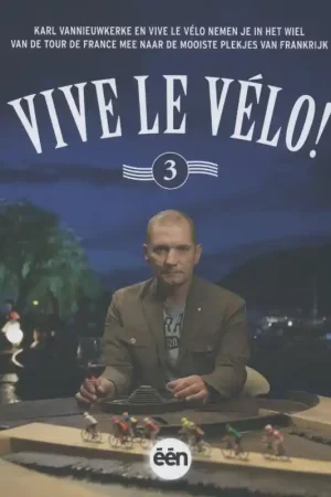 Vive Le Vélo! - Thomas Swannet; Tim Vandromme; Tom Deneire; Karl Vannieuwkerke Goedkoop