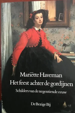 Het feest achter de gordijnen - Mariëtte Haveman Voordeelprijs