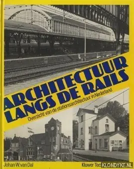 Architectuur langs de rails - Dal Betaalbaar