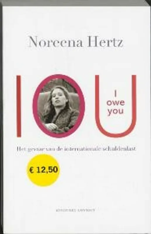 Korting IOU / I owe you - Noreena Hertz