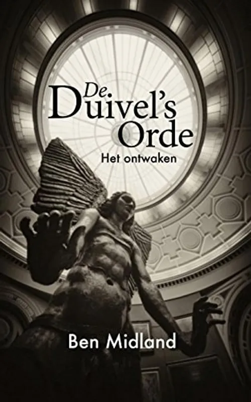 Express Levering De Duivelsorde: Het Ontwaken (Dutch Edition) - Ben Midland