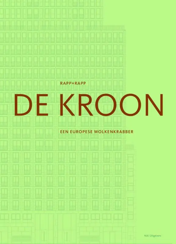 Hete Deal Rapp + Rapp. De Kroon - Bernard Colenbrander; Christian Rapp