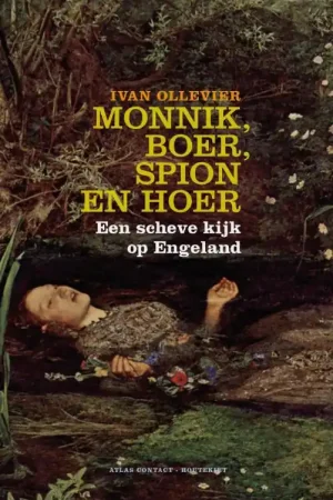 Merkproduct Monnik, boer spion en hoer - Ivan Ollevier