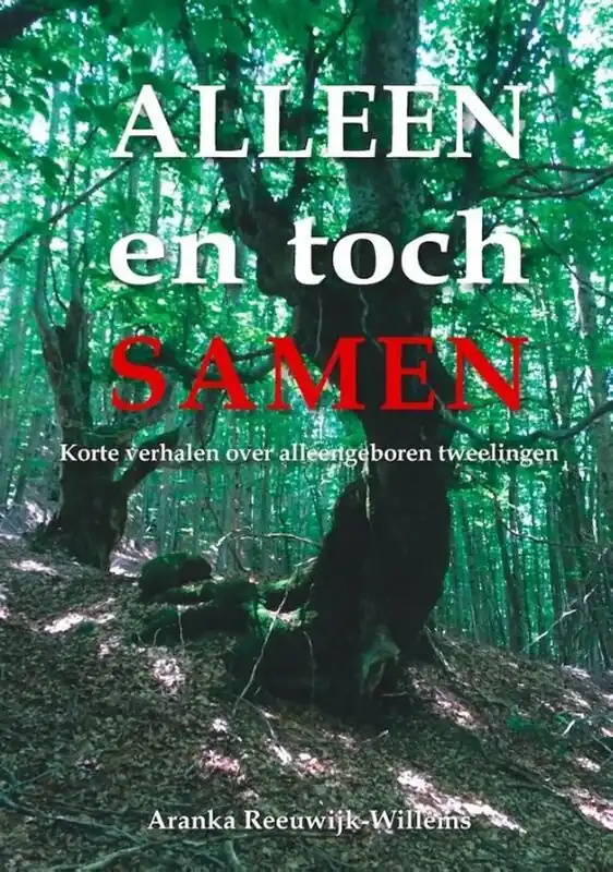 Alleen en toch samen - Aranka Reeuwijk Beperkte Voorraad