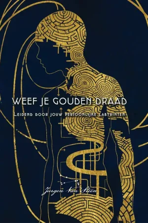 Weef je gouden draad - Jurgen Van Steen Lage Kosten