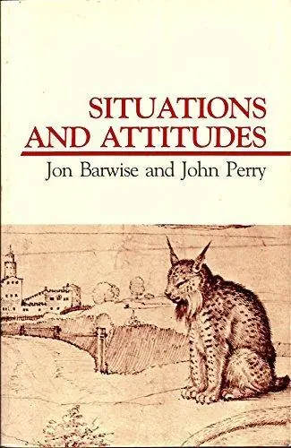 Situations and Attitudes - Jon Barwise, John Perry Hete Deal