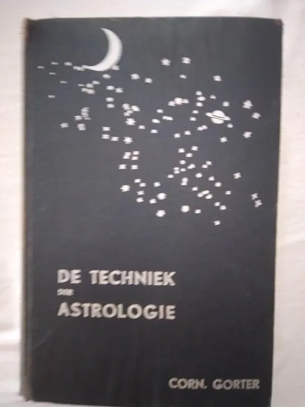 de techniek der astrologie - c. gorter Bestel Nu
