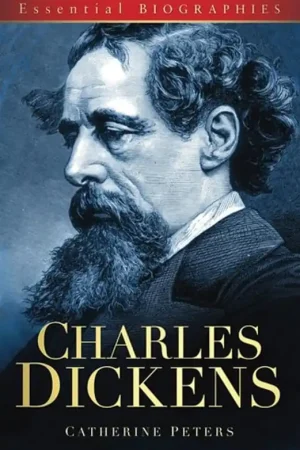 Bestel Nu Charles Dickens (Essential Biographies) - Catherine Peters