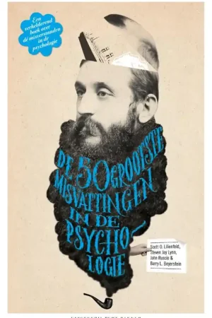 Voordeelprijs De vijftig grootste misvattingen in de psychologie - Scott. O. Lilienfeld; John Ruscio; Steven Jay Lynn; Barry L. Beyerstein