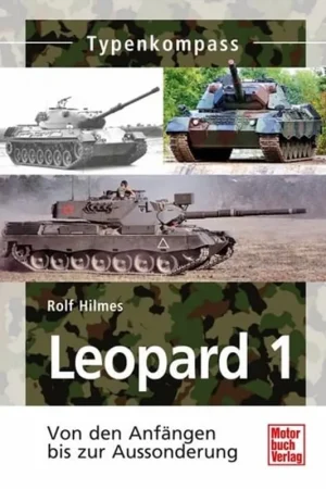 Uitverkoop KPz Leopard 1: 1956-2003 - Rolf Hilmes