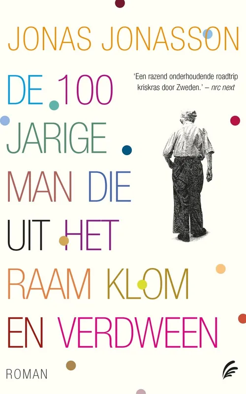 Gereduceerde Prijs De 100-jarige man die uit het raam klom en verdween - Jonas Jonasson